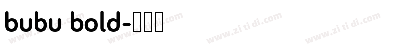 bubu bold字体转换